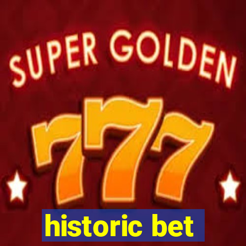 historic bet